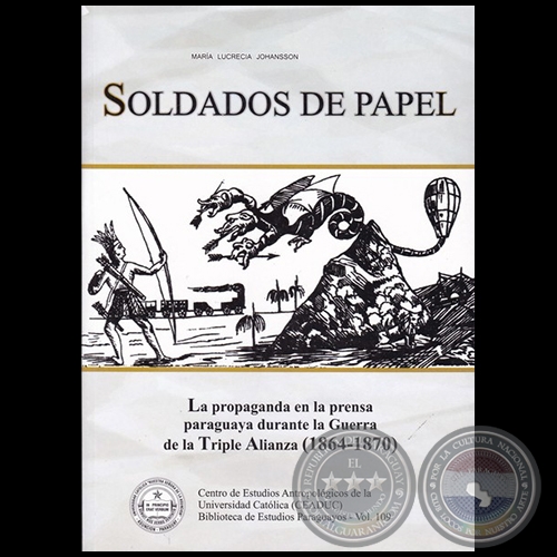 SOLDADOS DE PAPEL - Autor: MARA LUCRECIA JOHANSSON  - Ao 2016 - Volumen 109